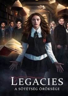 Legacies - A sötétség öröksége online sorozat