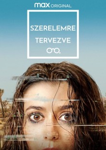 Szerelemre tervezve online sorozat