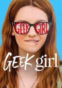 Geek Girl online sorozat