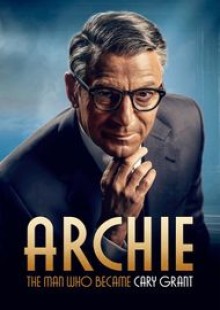 Archie - Cary Grant élete online sorozat